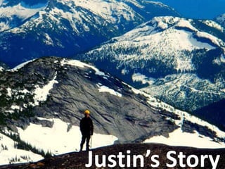 Justin’s Story
 