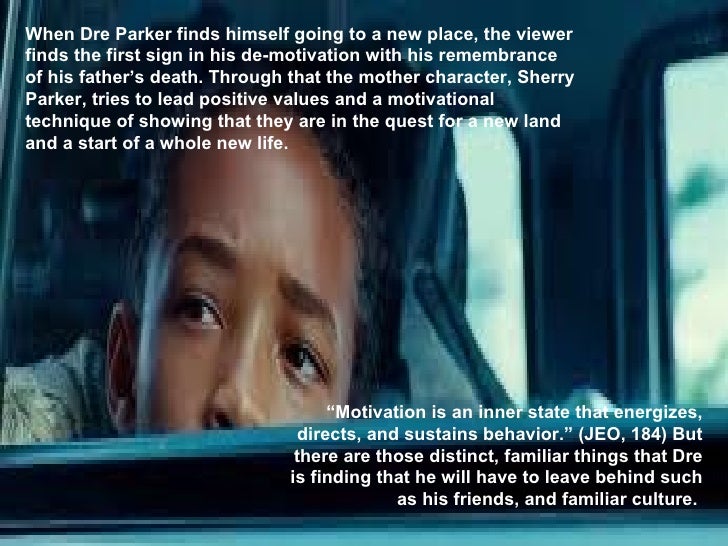 Motivation Influences Of Dre Main Character In Karate Kid 10