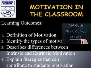 Identify Motivation Motivation in the classroom | PPTX