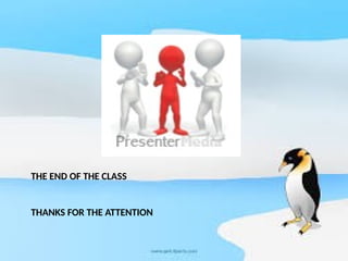 THE END OF THE CLASS
THANKS FOR THE ATTENTION
 