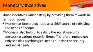 Monetary Incentive Examples Motivation_ Psycho-Socio Foundation of Educ..pptx