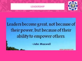 LEADERSHIP
 