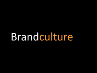 Brandculture 