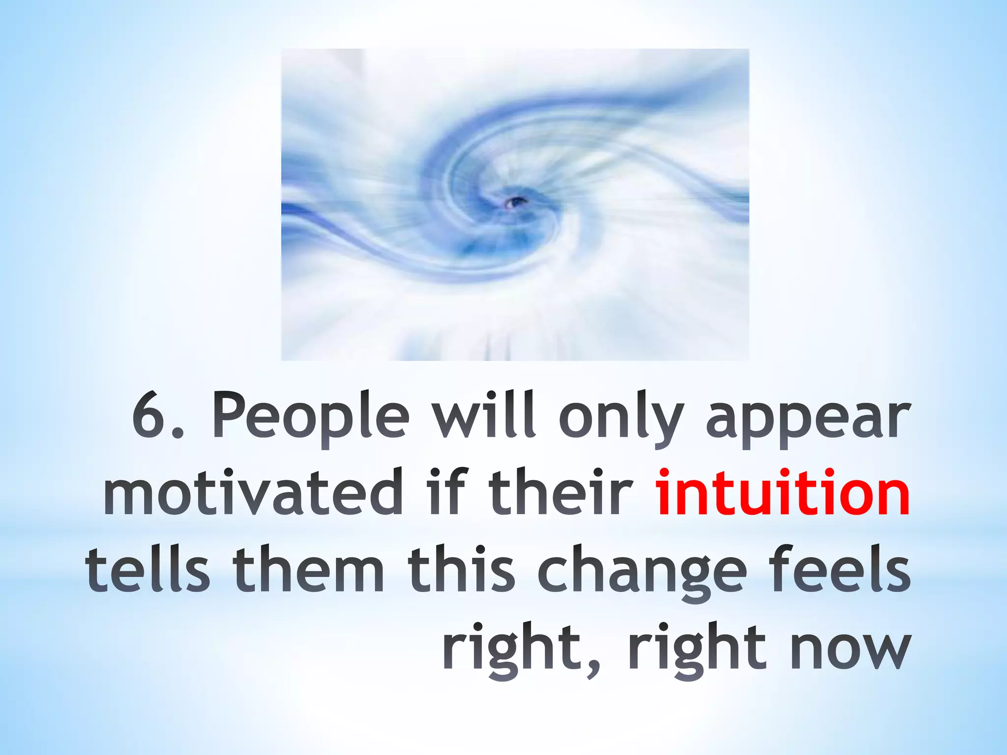 intuition 
 
