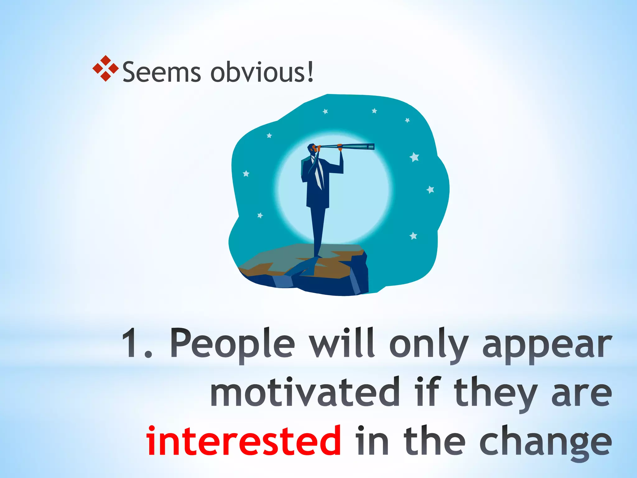 Seems obvious! 
interested 
 