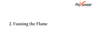 2. Fanning the Flame
 