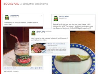 SOCIAL FUEL A catalyst for idea sharing 
©MOTIVEQUEST 11/12/2014 25 
 