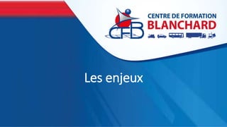 Les enjeux
 