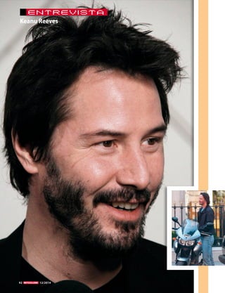 92 12/2008 
Keanu Reeves 
2014 
entrevista 
 