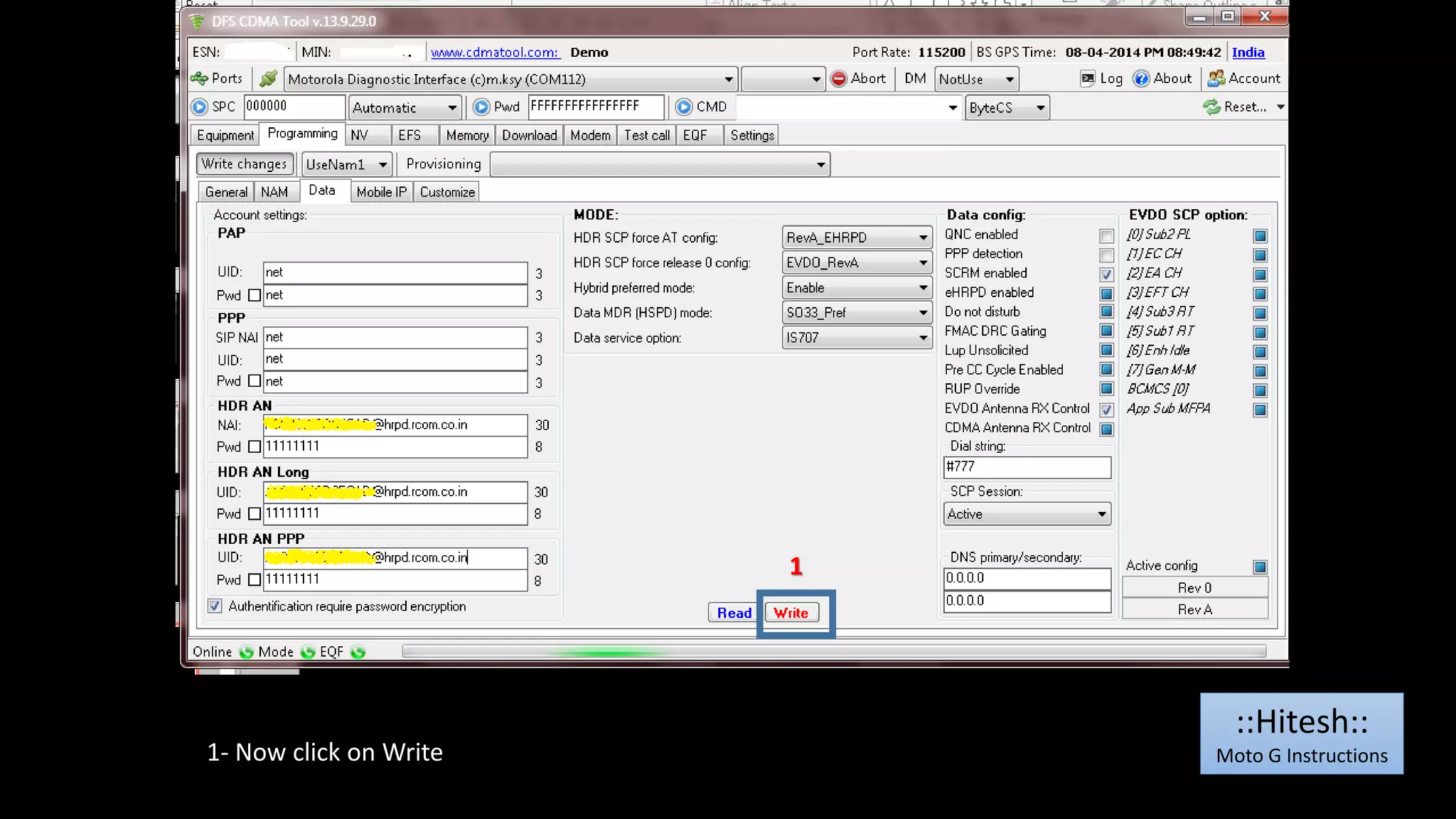 1- Now click on Write 
1 
::Hitesh:: 
Moto G Instructions 
 