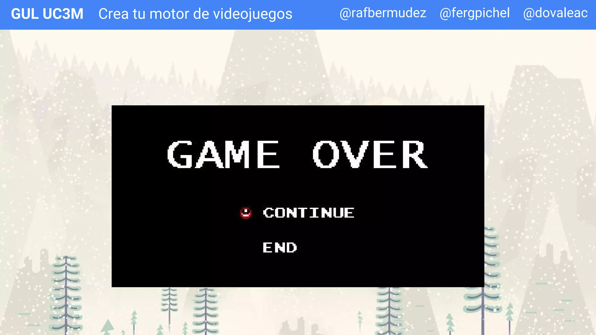 Crea tu motor de videojuegosGUL UC3M @rafbermudez @fergpichel @dovaleac
 