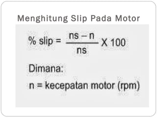 Menghitung Slip Pada Motor
 