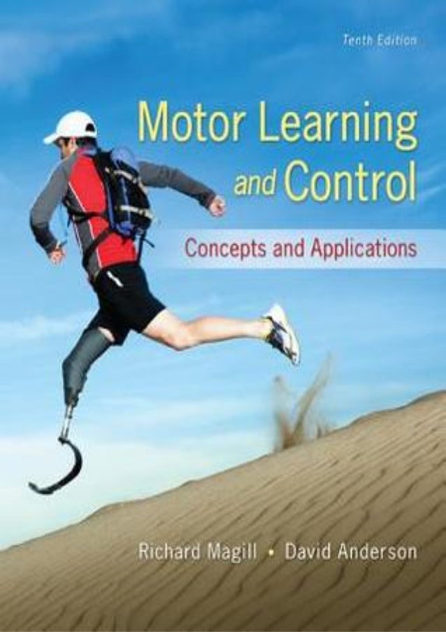 Motor Learning and Control Concepts and Applications