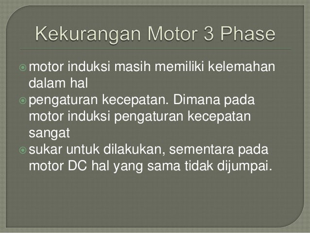 Motor 3 Dan 1 Fasa