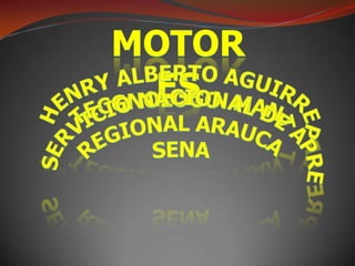 MOTOR
 ES
 