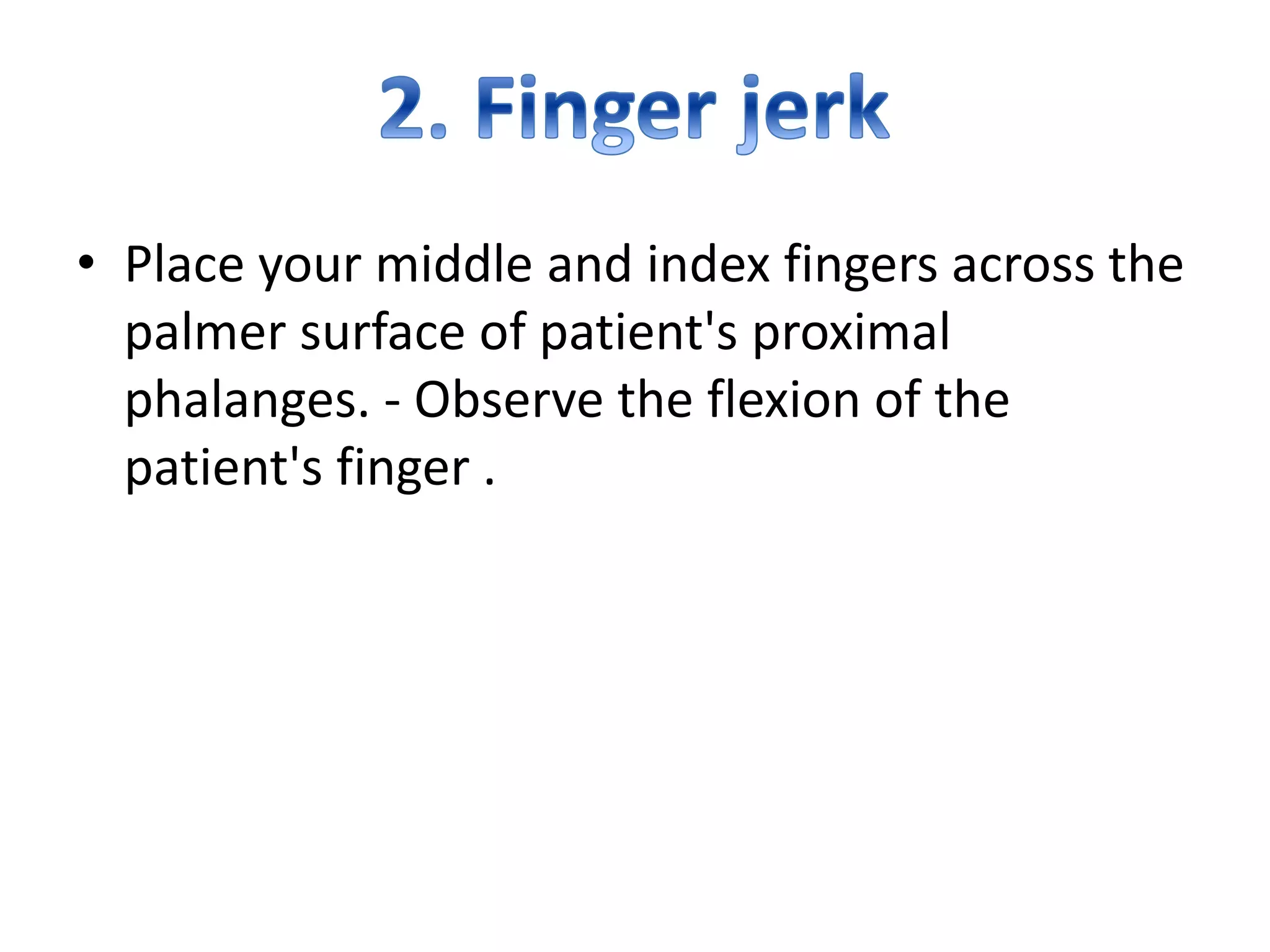 Motor and sensory examination, Examination of reflexes PPT