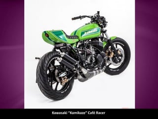 Kawasaki “Kamikaze” Café Racer
 