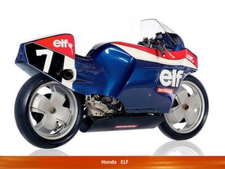 Honda ELF
 