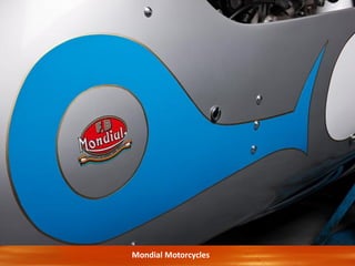 Mondial Motorcycles
 