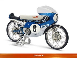 Suzuki RK 67
 