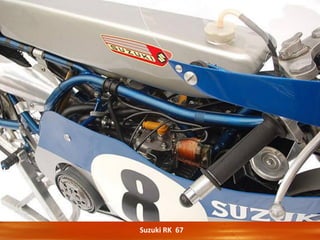 Suzuki RK 67
 