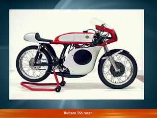 Bultaco TSS racer
 
