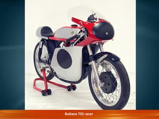 Bultaco TSS racer
 