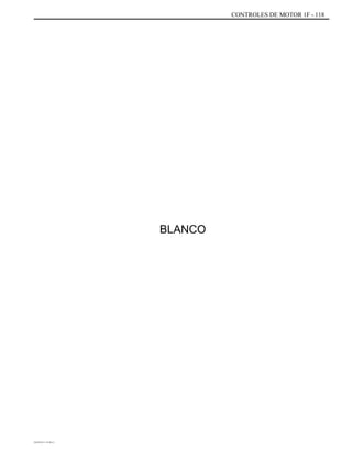 CONTROLES DE MOTOR 1F - 118
BLANCO
DAEWOO T-154 BL2,3
 
