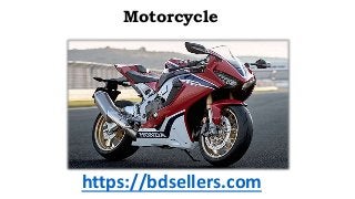 https://bdsellers.com
Motorcycle
 