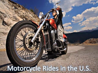 Motorcycle rides in the u.s : Christopher Ghigliotty
