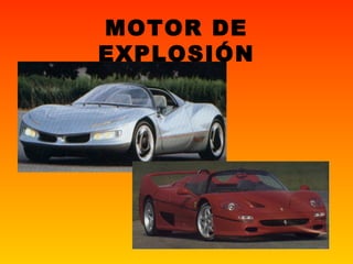 MOTOR DE EXPLOSIÓN 
