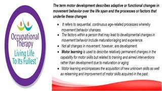 Motor Development and Motor Control