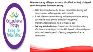 Motor Development and Motor Control