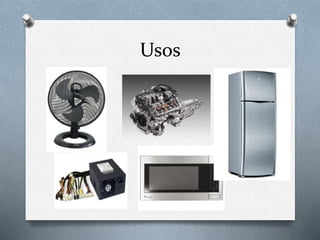 Usos 
 