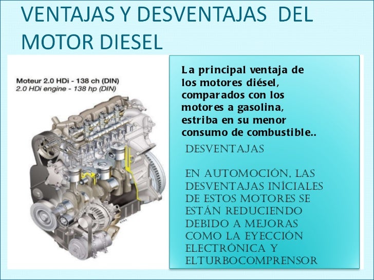 Ventajas y desventajas del motor diésel y motor a gasolina