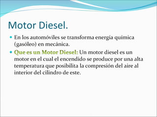 Motor Diesel. 
