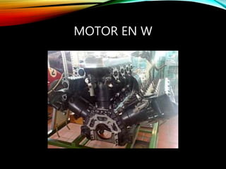 MOTOR EN W
 