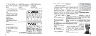 44 45
5.4.2. DETERMINAÇÃO DO MODELO DO
MOTOR
A Voges Motores identifica o modelo dos
motores através de símbolos formados por
letras e números. O princípio de identificação
é determinado pelos números padronizados
que indicam altura da carcaça.
À esquerda deste número são colocadas
letras maiúsculas que determinam as
aplicações especificadas. À direita, são
colocadas letras maiúsculas que determinam
o comprimento da carcaça, letras maiúsculas
que diferenciam a potência para motores
de mesma carcaça, números que indicam
a polaridade e códigos que identificam
especialidades exigidas pelo comprador.
A seguir explicamos o significado dos
símbolos.
À esquerda da identificação da carcaça:
VN - Linha de motores para uso naval;
VP - Linha de motores para bombas;
V - Linha de motores para aplicação
geral – IP 55;
BD - Linha de motores de dupla velocidade
com 1 enrolamento;
BA - Linha de motores de dupla velocidade
com 2 enrolamentos;
BK - Linha de motores monofásicos;
M - Linha de motores para refrigeração
(carcaça 56);
L - Linha de motores para refrigeração
(carcaça 80);
VMF - Linha de motofreios;
RBK - Linha de motores para uso rural;
DP - Linha de motores IP 23S;
À direita da indicação da carcaça:
S – Carcaça curta;
M - Carcaça média;
L - Carcaça longa;
J - Extra longa.
Observação: para atender às
necessidades dos usuários de motores
elétricos, a Voges Motores desenvolveu um
sistema de fixação com a furação dos pés
que combina os comprimentos S/M e M/L,
para algumas carcaças.
Exemplo: M/L – Carcaça L com furação
de carcaça M e de carcaça L para fixação. As
letras a, b, e c indicam o dimensional interno
do pacote, que diferenciam a potência do
motor para a mesma carcaça. Os numerais
2, 4, 6, 8, 2/4, 4/8, 4/6, 6/8, indicam o número
de polos.
Exemplos:
a) V90 S4: motor com grau de proteção IP 55,
carcaça 90S de 4 polos.
b) VN 315 S/M2: motor de uso naval, com
grau de proteção IP55, carcaça 315S/M de 2
polos.
c) MBK 56 a 4: motor para refrigeração, grau
de proteção IP54, monofásico, carcaça 56a
de 4 polos.
d) BA 100L 4/6: motor com grau de
proteção IP55, de dupla velocidade com 2
enrolamentos, carcaça 100L de 4 e 6 polos.
5.5. TERMINAL DE ATERRAMENTO
Os motores elétricos possuem terminal
de aterramento que possibilita contato entre
suas partes externas metálicas e a terra.
O aterramento oferece segurança
ao contato humano, às instalações e
aos equipamentos, contra possíveis
anormalidades, desviando o fluxo de corrente
para a terra.
Atabela 5.9 indica a localização dos terminais
de aterramento dos motores Voges.
Tabela 5.9.
5.6. BALANCEAMENTO E VIBRAÇÃO
5.6.1. BALANCEAMENTO
Balanceamento é o processo que
procura melhorar a distribuição de massas
de um corpo, a fim de reduzir as forças
centrífugas livres que agem nos mancais
de apoio.
O desbalanceamento ocorre quando o
eixo principal de inércia não coincide com
o eixo de rotação; efeito este causado por
uma assimetria na distribuição de massas
de um corpo rotativo.
E m p r e g a - s e
o sistema de cor-
reção em dois pla-
nos localizados
nas extremidades
opostas do rotor
(balanceamento
dinâmico) conforme
NBR 8008.
• Balanceamento do conjunto do rotor:
5.4. PLACA DE IDENTIFICAÇÃO
A placa de identificação contém
símbolos e valores que determinam
as características nominais da rede de
alimentação e desempenho do motor
(figura 5.3).
Estas informações devem ser facilmente
legíveis, apresentadas de maneira objetiva
e não sujeitas a interpretações errôneas.
A placa é confeccionada em material
resistente ao ambiente de funcionamento
do motor e é afixada em local facilmente
visível.
Os dados principais que devem constar
na mesma, bem como as abreviações
recomendadas, são definidas pela NBR
17094, conforme discriminadas a seguir:
- Nome do fabricante;
- Tipo de motor;
- Modelo do motor (MOD);
- Número de série (N°);
- Potência nominal (cv e kW);
- Tensão nominal em que o motor pode
operar (V);
- Número de fases;
- Corrente nominal (A);
- Frequência da rede de alimentação (Hz);
- Velocidade de rotação nominal (rpm);
- Classe de temperatura de isolação (ISOL);
- Categoria de desempenho (CAT);
- Rendimento;
- Fator de potência (cos ϕ);
- Massa (kg);
- Tipo e quantidade de graxa;
- Rolamentos utilizados;
- Relação entre a corrente do rotor
bloqueado e a corrente nominal (Ip/In);
- Número da norma;
- Grau de proteção do motor (IP);
- Regime tipo (REG);
- Fator de serviços (FS);
- Diagrama de ligações para cada tensão
de trabalho.
Fig. 5.3. Placa de identificação.
5.4.1. PLACA DE IDENTIFICAÇÃO PARA
MOTORES DE USO NAVAL
As sociedades classificadoras (ver
apêndice) exigem que as placas sejam
de material resistente à corrosão e
que contenham algumas informações
adicionais, que são:
- Ano de fabricação;
- Temperatura do ambiente (Temp. Amb.);
- Tipo de serviço (essencial ou não
essencial). Fig. 5.4. Placa de identificação
para motor de uso naval.
 