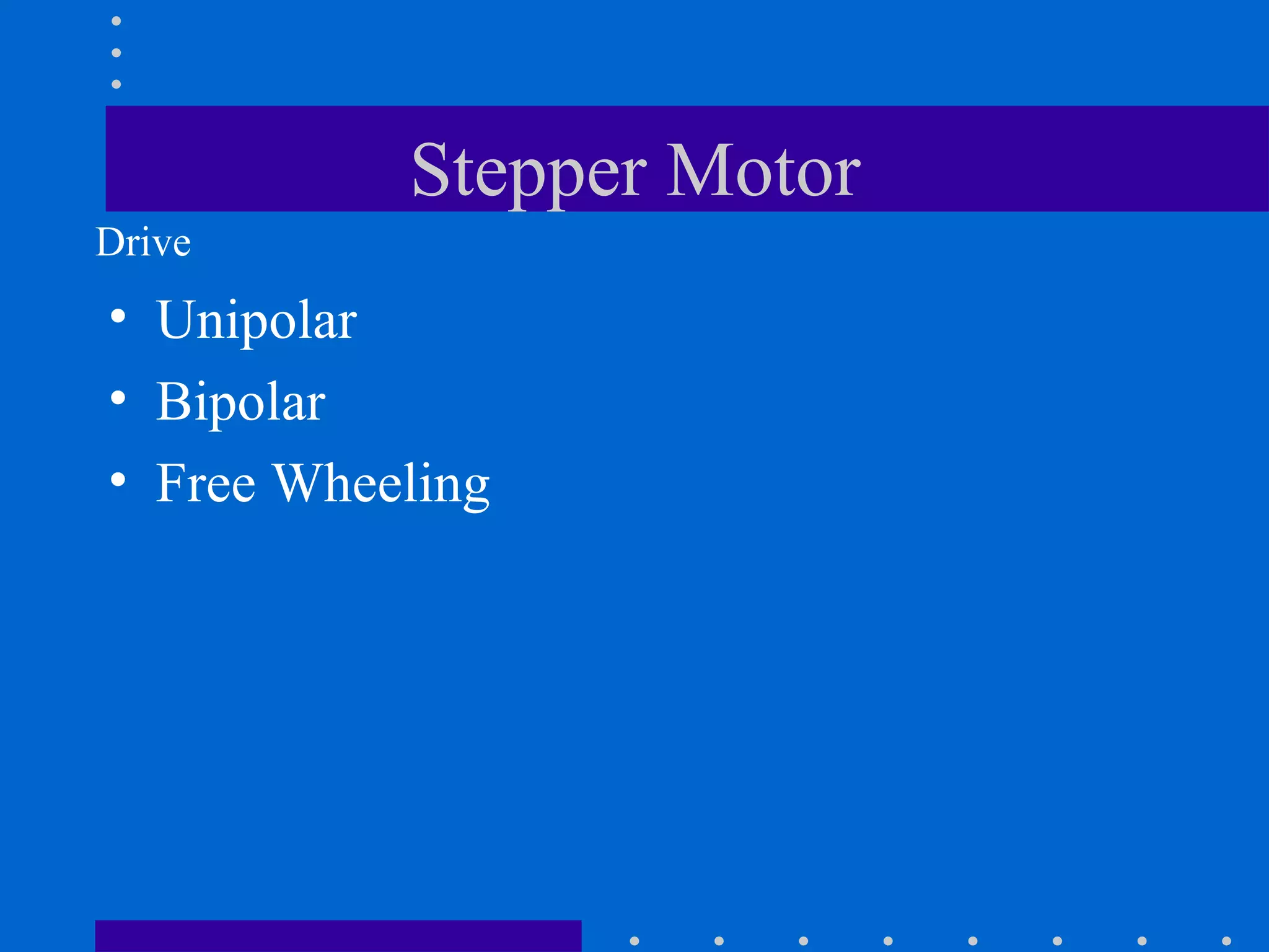 Stepper Motor Unipolar Bipolar Free Wheeling Drive 