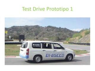 Test Drive Prototipo 1
 