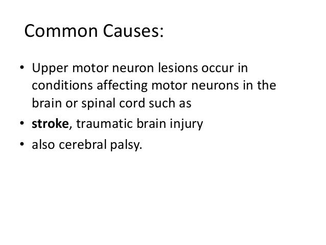 upper motor neuron lesion