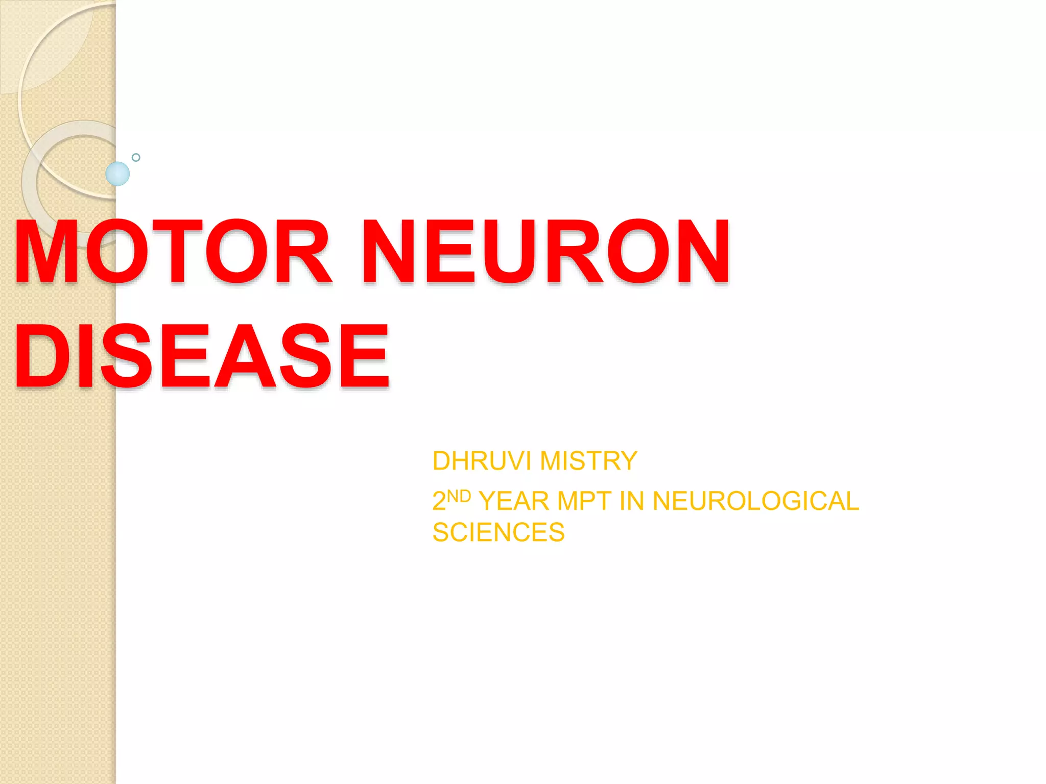 Motor Neuron Disease and PT Mx | PPTX