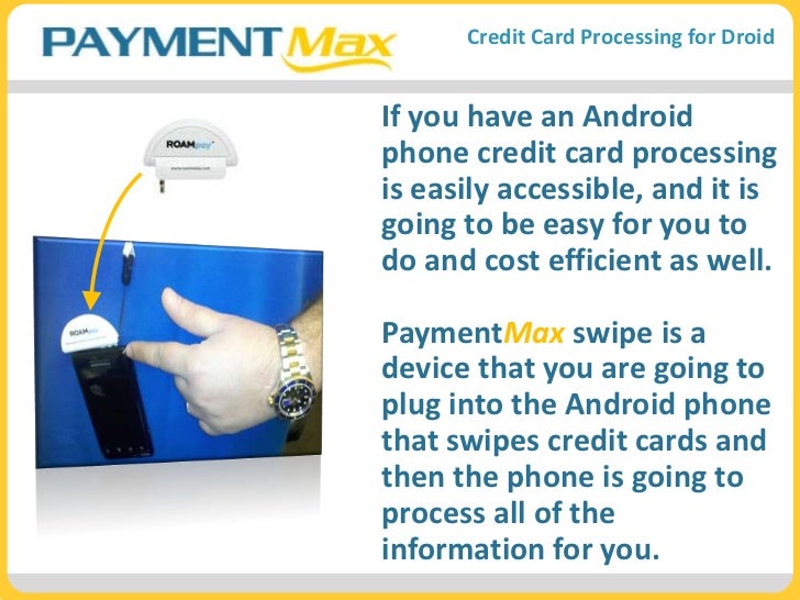 Motorola android mobile credit card processing