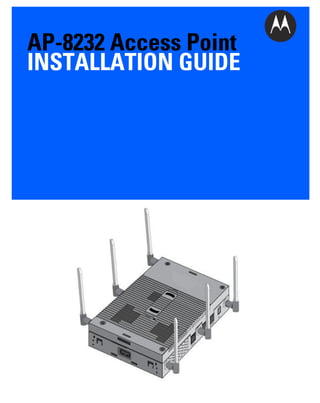 AP-8232 Access Point
INSTALLATION GUIDE

 