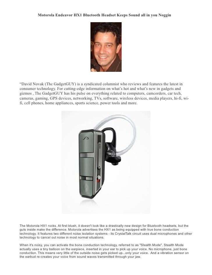 Motorola Endeavor HX1 Bluetooth Headset Keeps Sound All In You Noggin