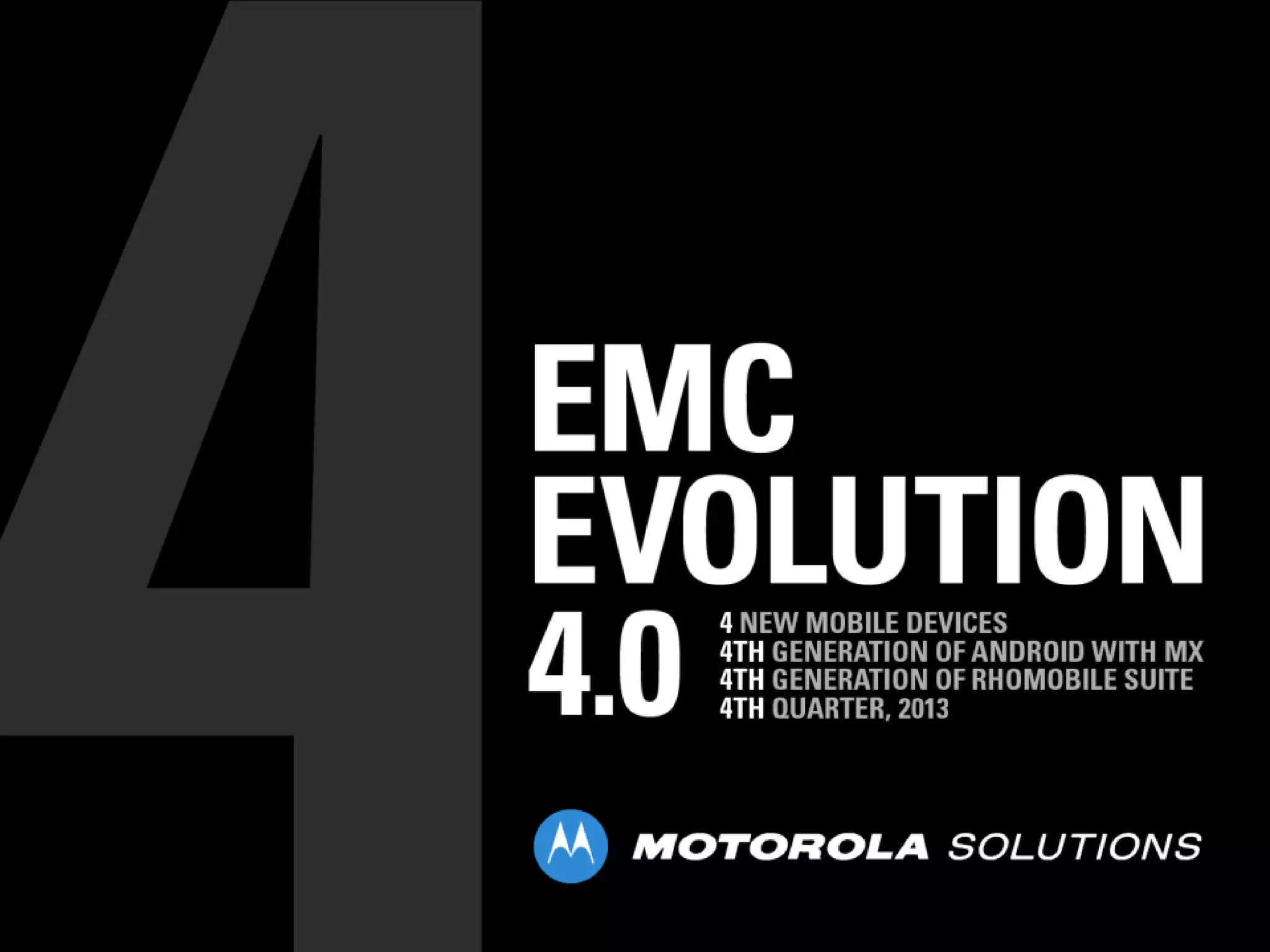 Motorola Solutions Enterprise Mobile Computing Evolution 4.0 PPT