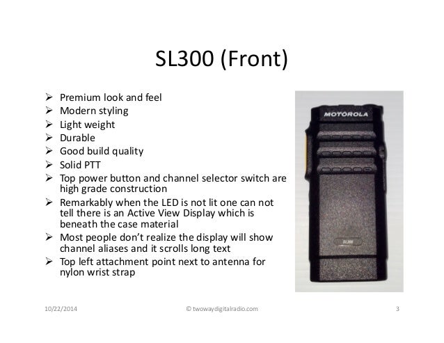Motorola MotoTRBO SL300 First Impressions