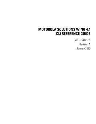 Motorola solutions wing 4.4 wireless controller cli reference guide ...