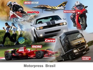 Proposta 2009 25 de Mai de 2010 Página  Motorpress  Brasil 