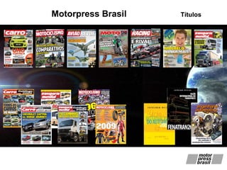 Motorpress Brasil  Títulos 